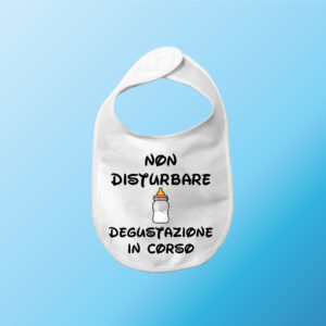 Non Disturbare bavetta bavaglino bibo regalo neonato